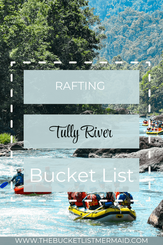 Tully River, Rafting Tully River: Your Next Bucket List Adventure