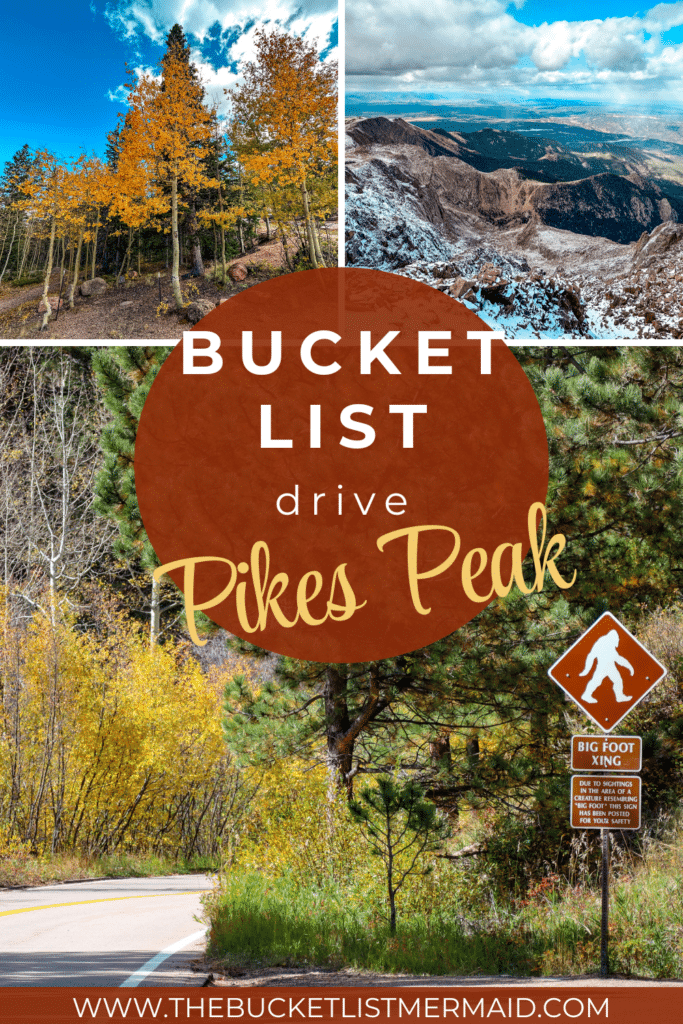Pinterest pin showing three pins of Pikes Peak highway. it reads: a bucket list drive, Pikes Peak