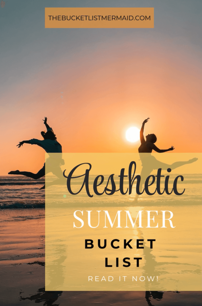 aesthetic summer bucket list, Aesthetic Summer Bucket List: Most Beautiful Things to Do Around the World