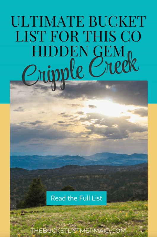 cripple creek, Cripple Creek Bucket List: Don&#8217;t Miss This Hidden Colorado Gem