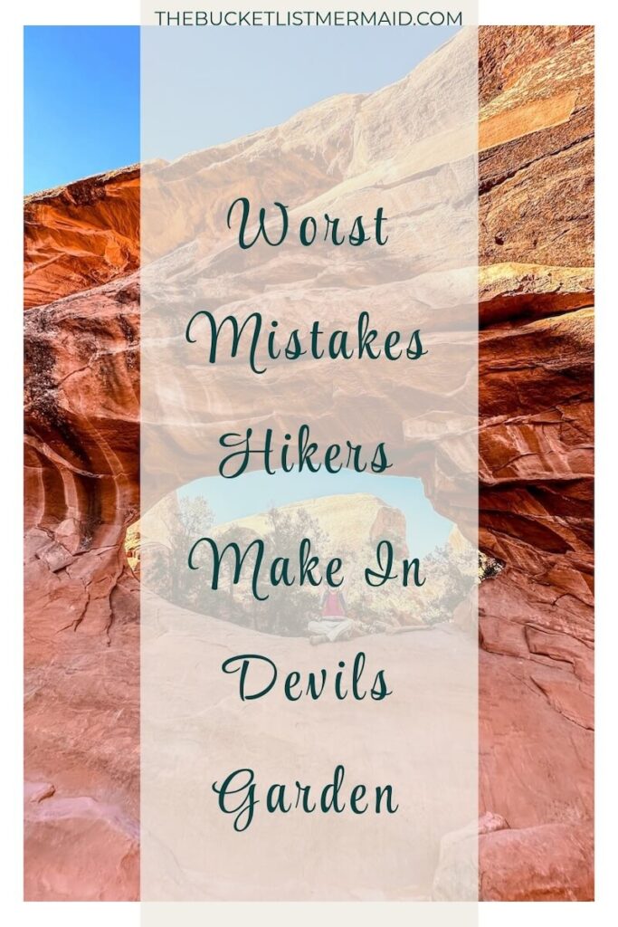 devils garden, Worst Mistakes Hikers Make In Devils Garden