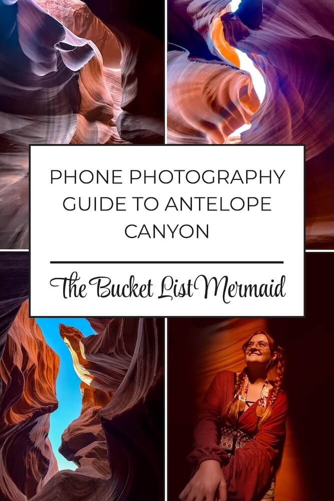 photograph Antelope Canyon with a phone, How to Photograph Antelope Canyon with a Phone