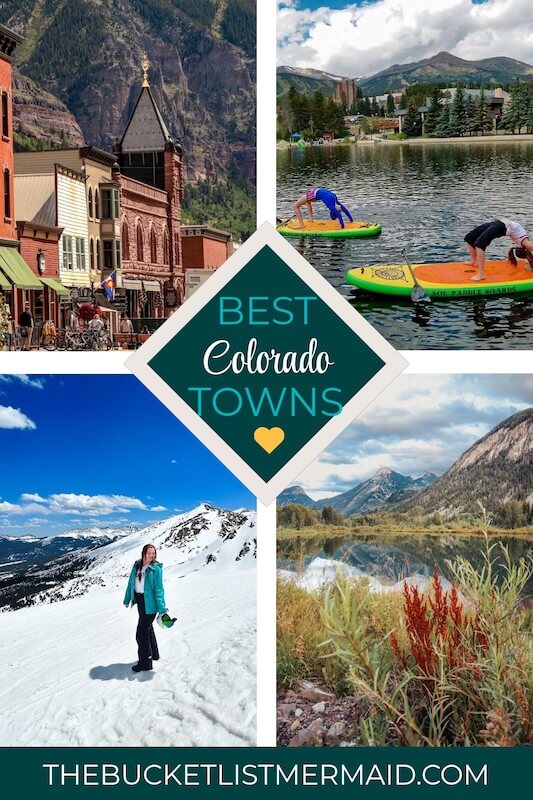 colorado mountain towns, Which Colorado Mountain Towns Are Worth Visiting? A Local Breaks It Down