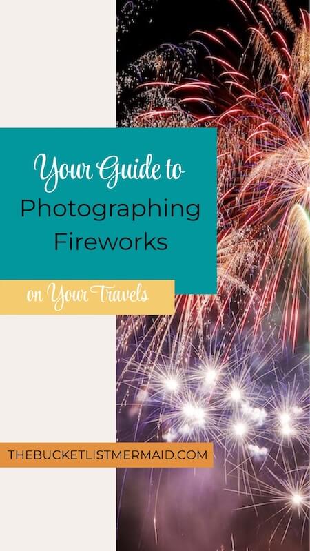 A pinterest pin of fireworks. Text: your guide to photographing fireworks